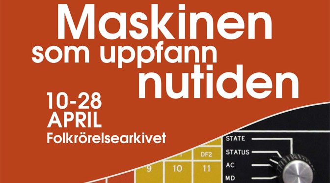 ”Maskinen som uppfann nutiden”