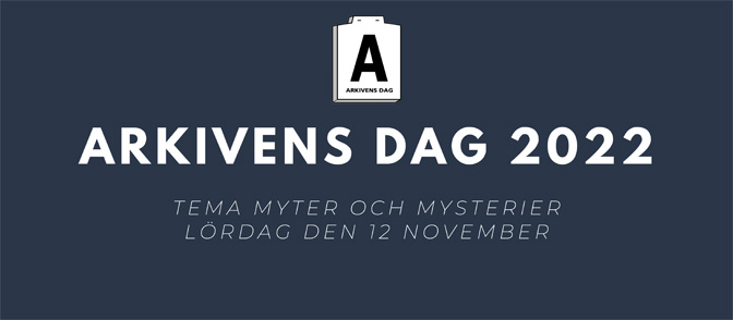 Myter och mysterier på Arkivens dag