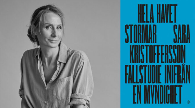 ”HELA HAVET STORMAR” – SARA KRISTOFFERSSON FÖRELÄSER 14 FEBRUARI